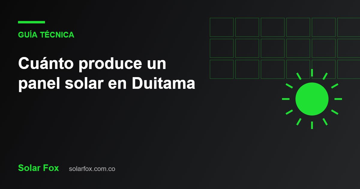 Ilustración de la guía: Cuánto produce un panel solar en Duitama