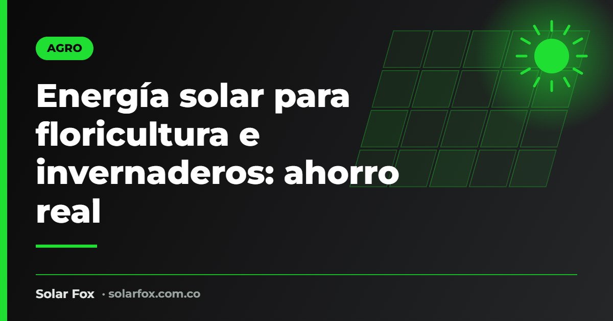 Portada de la guía de energía solar para floricultura de Solar Fox