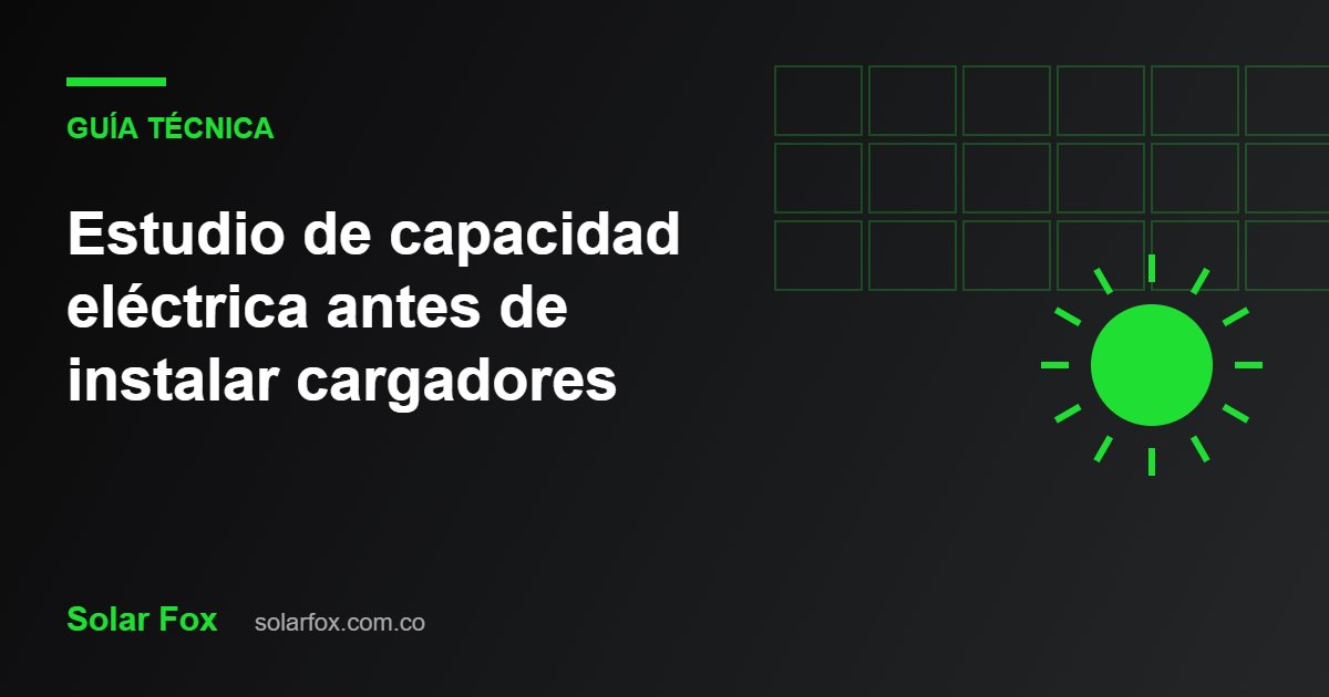 Ilustración de la guía: Estudio de capacidad eléctrica antes de instalar cargadores