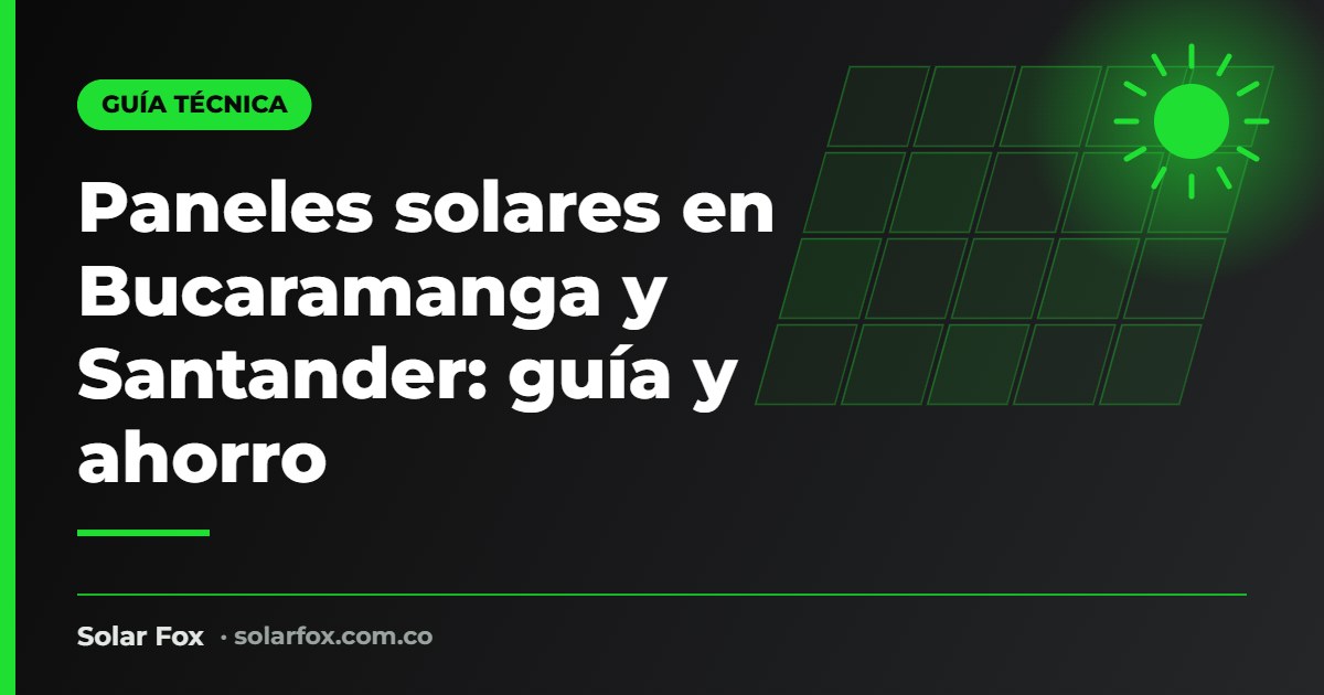 Portada de la guía de paneles solares en Bucaramanga de Solar Fox