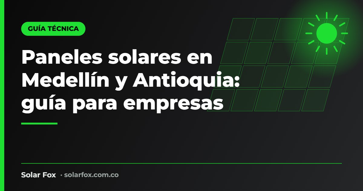 Portada de la guía de paneles solares en Medellín de Solar Fox